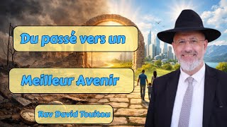 Du passe vers un meilleur avenir