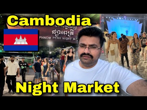 My First Time at a Cambodian Night Market! | Phnom Penh Night Market | Cambodia's Night Walk Street