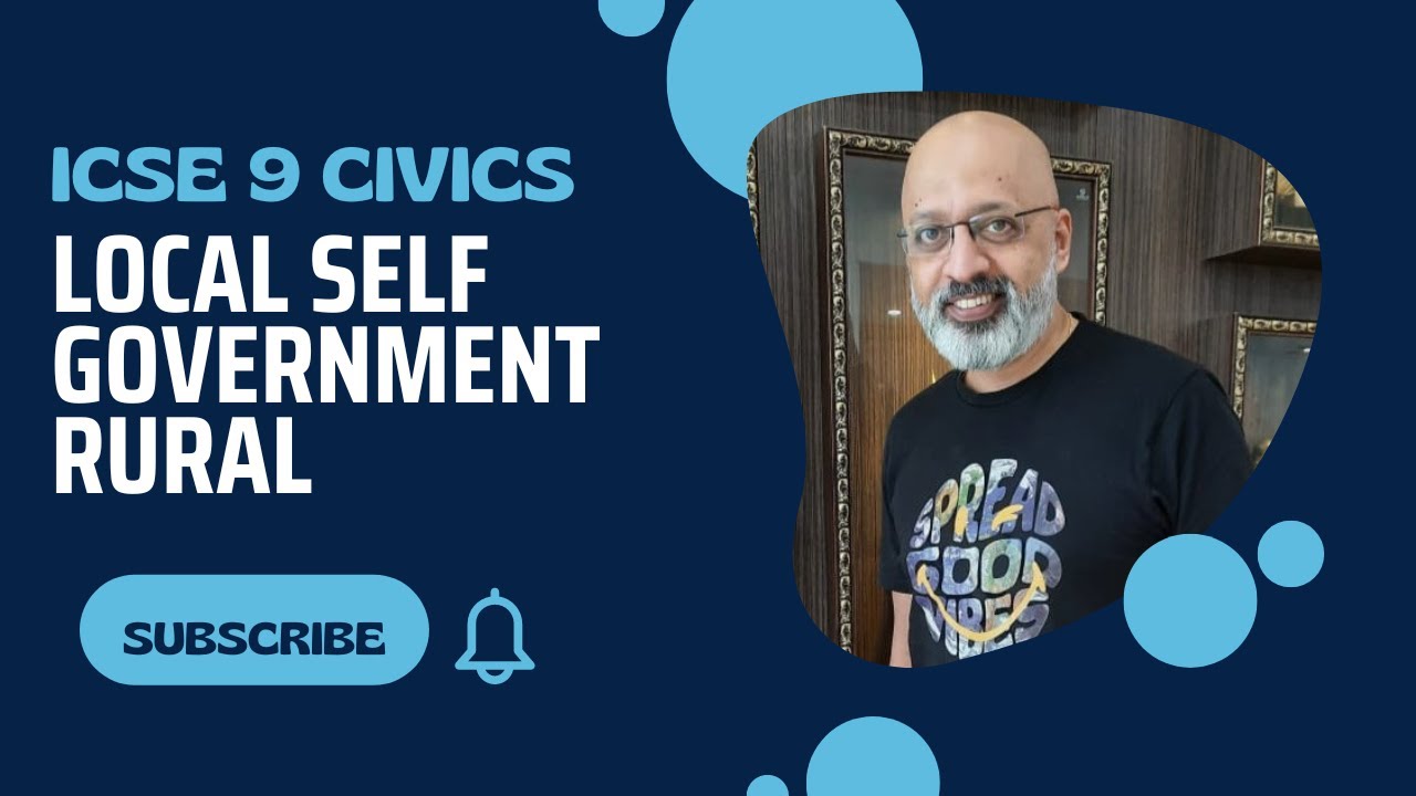 Local Self-Government - Rural | Civics ICSE 9th | Explained by T S Sudhir in English and Hindi | SWS