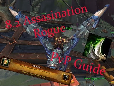 8.2 Assassination Rogue PvP Guide