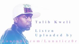 Talib Kweli - Listen (ORIGINAL VERSION)