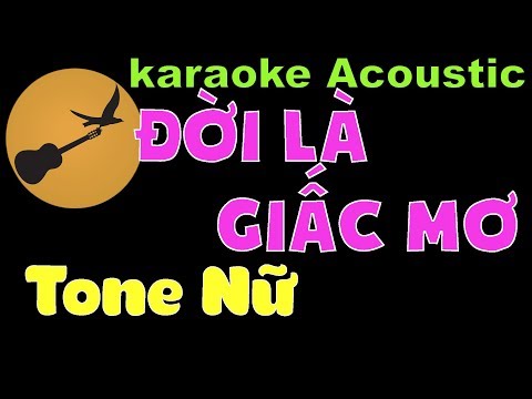ĐỜI LÀ GIẤC MƠ Mỹ Tâm Karaoke Tone Nữ