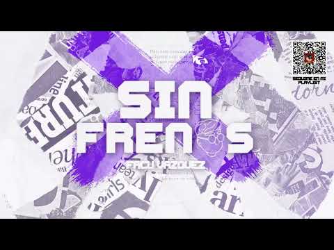 SIN FRENOS ( REMIX ) DUKI, ELADIO CARRIÓN, BZRP⚡️FACU VAZQUEZ