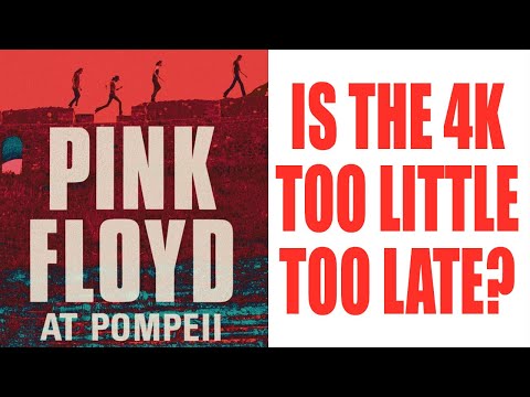 Is New Pink Floyd At Pompeii in 4K Too Little Too Late?
