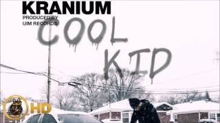 Kranium Cool Kid