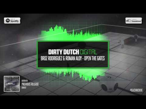 Broz Rodriguez & Roman Aloy - Open The Gates | Dirty Dutch Digital 018