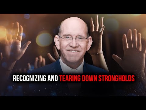 Recognizing and Tearing Down Strongholds | Rick Renner