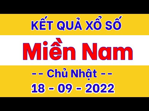 Kết quả xổ số Miền Nam ngày 18 tháng 9, 2022