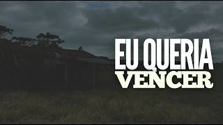 Hino Avulso - Eu queria vencer | Isaac Nascimento
