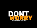 Dont Worry Jassi Gill Black Background Status Dont Worry Jassi Gill Dont Worry Song Status
