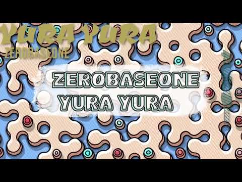 ZEROBASEONE YURA YURA - (Lyrics) karaoke drum full