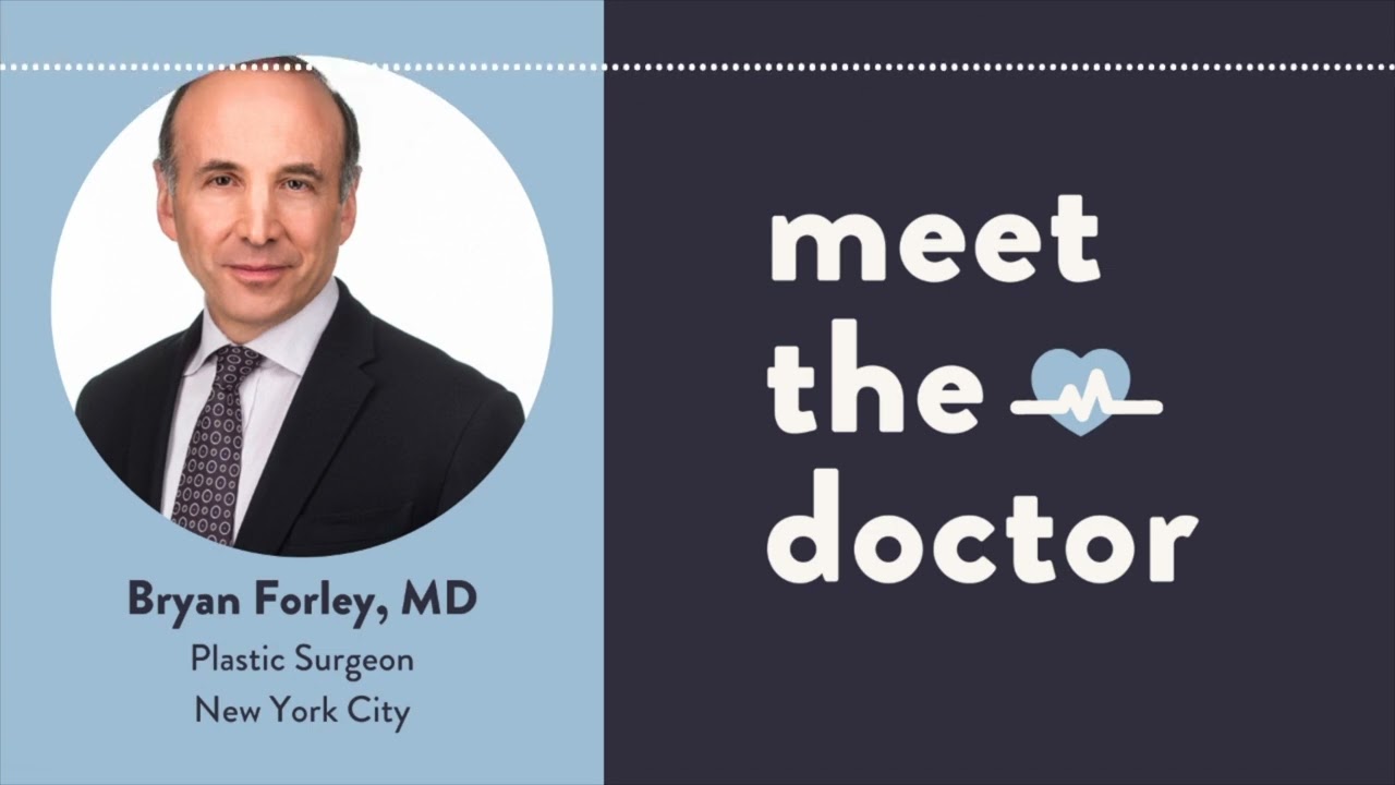 Bryan Forley, MD - Plastic Surgeon in New York City