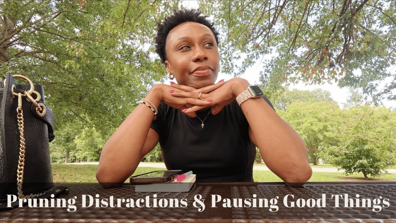 Pruning Distractions & Pausing Good Things | Redesigning My Life In 90 Days