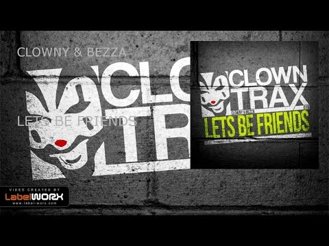 Clowny & Bezza - Lets be friends_Release date 19.6.15