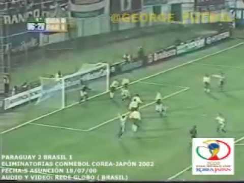 PARAGUAY 2 BRASIL 1 ELIMINATORIAS COREA /JAPÓN 2002   18 07 00