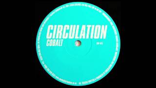 Circulation ‎- Cobalt (Mix 2) ‎[2004]