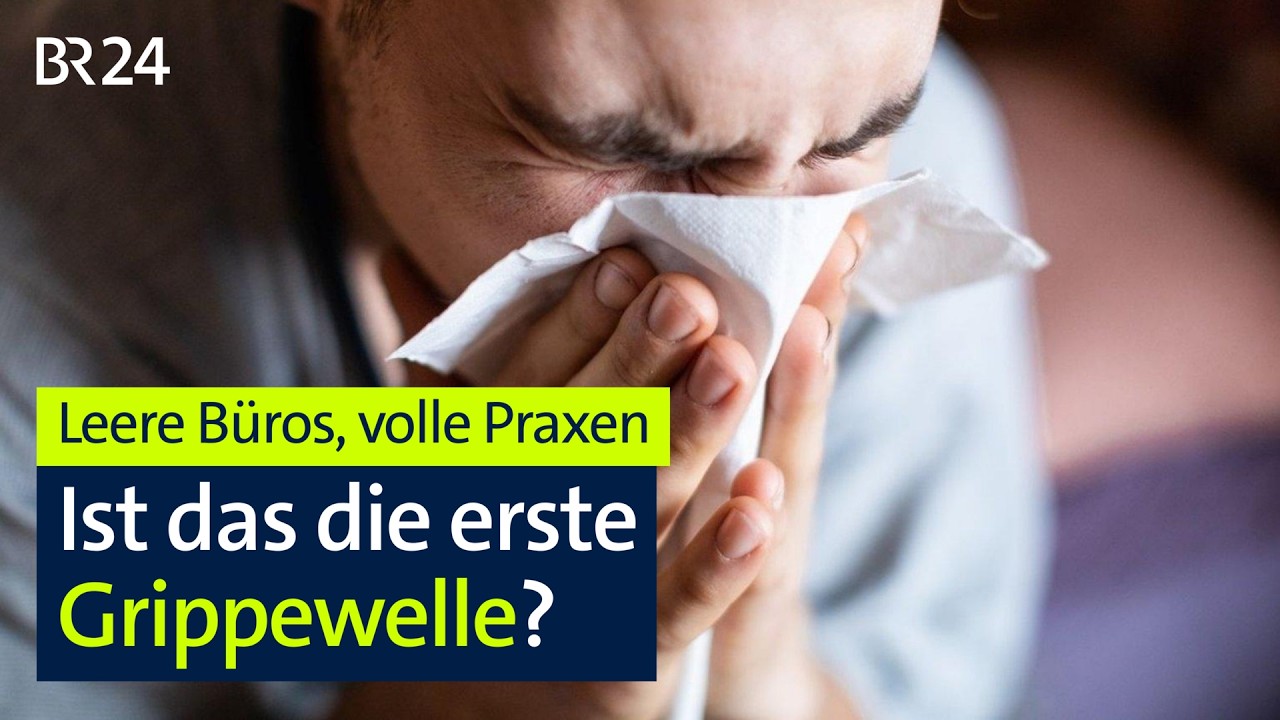 Leere Büros, volle Praxen: Steht die erste Grippewelle bevor? | BR24