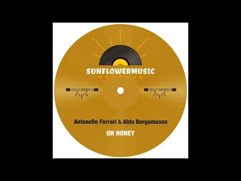 Antonello Ferrari & Aldo Bergamasco -  Oh Honey