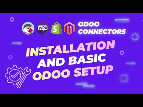 1. Odoo Connector Installation & Basic Setup | WooCommerce, Shopify, PrestaShop, Magento 2