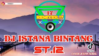 Download lagu DJ ISTANA BINTANG ST.12 || Remix Full Bass Jaipong 2020 mp3 Download lagu DJ ISTANA BINTANG ST.12 || Remix Full Bass Jaipong 2020 mp3