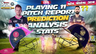 IPL 2020 :RR vs KKR| Match 12| Match Preview,Playng 11,Analysis, Prediction,Score & Stats |Sep 30