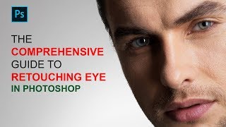 The Complete Guide To Retouching Eyes In Photoshop