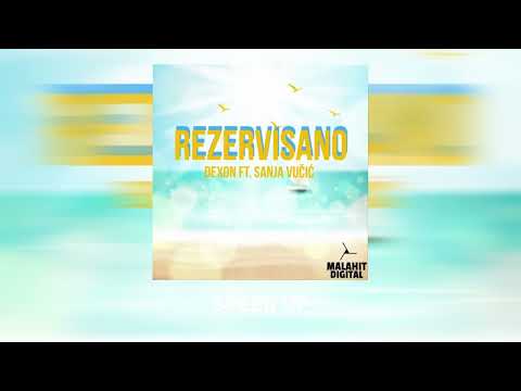 DJEXON X SANJA VUCIC - REZERVISANO (SPEED UP)