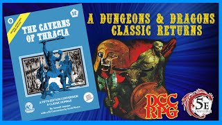 Caverns of Thracia | A Classic Adventure Returns