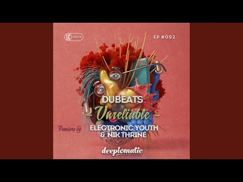 Unreliable (Original Mix)