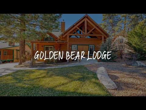 Golden Bear Lodge Review - Big Bear City , United States of America