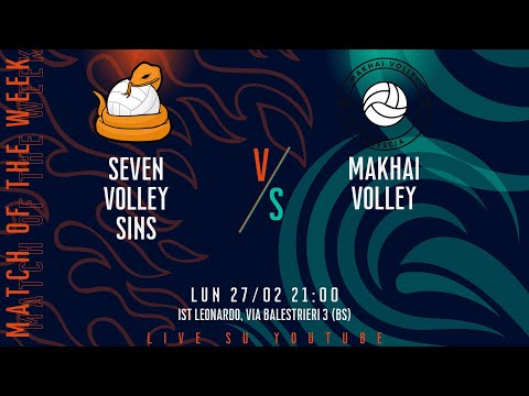 10° campionato - Seven Volley Sins vs Makhai Volley