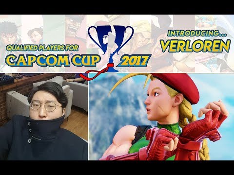 SFV - Introducing VERLOREN - Qualified Players For Capcom Cup 2017