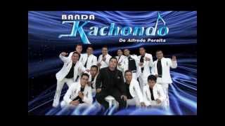Banda Kachondo - Maria mitotes