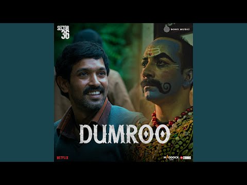 Dumroo (From "Sector 36") (Full Audio) — watch video