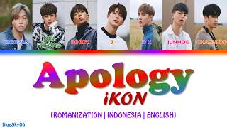 iKON - 지못미(APOLOGY) LYRICS [Color Coded SUB ROM/INDO/ENG] | LIRIK INDONESIA