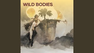 Wild Bodies