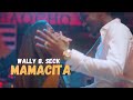 Wally B Seck Mamacita Clip Officiel