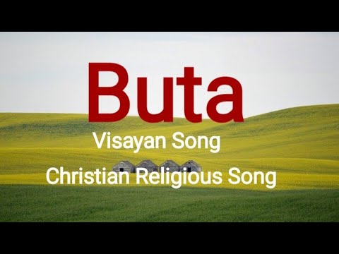 Buta |Visayan Popular Song| |Lenten Season Song| 3:37