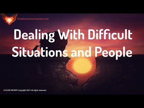 Dealing With Difficult Situations and People (Energy/Frequency Healing Music)