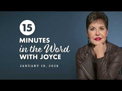 Living Courageously - Pt 6 | 15 Minutes in the Word with Joyce Meyer