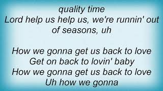 Anthony Hamilton - Back To Love Lyrics