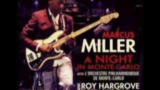 Marcus Miller - State Of Mind (A Night In Monte-Carlo @ 2010)