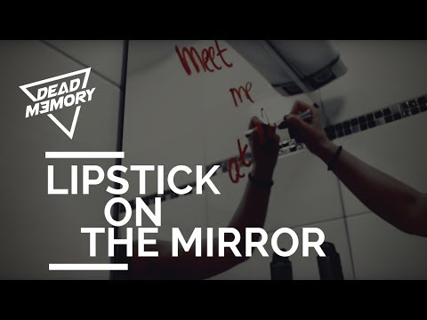 DEAD MEMORY – Lipstick On The Mirror (feat. Chris Vega)