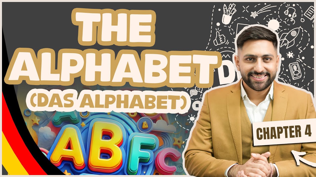Chapter 4: The Alphabet (Das Alphabet) | Learn German A1 Series 2025 – Score 100/100 Goethe A1 Exam