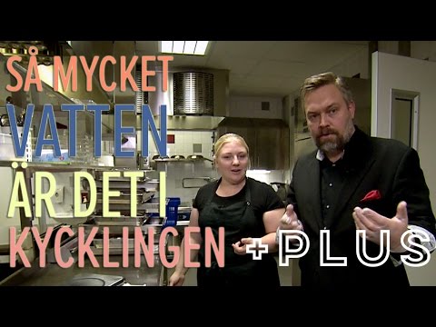 Så mycket vatten är det i kycklingfilén - Plus