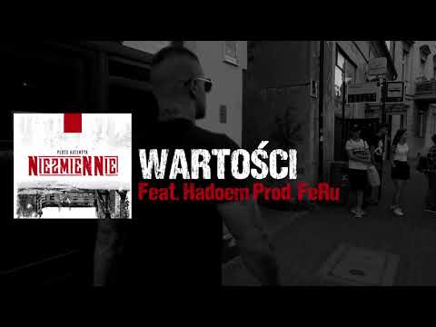 Pluto Autentyk - Wartości Feat. Hadoem Prod. FeRu