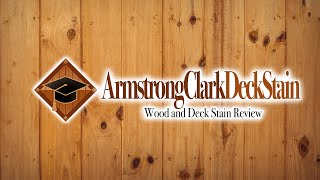 Armstrong Clark Wood Deck & Stain Review | DeckStainHelp com