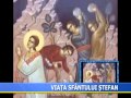 VIATA SFANTULUI STEFAN