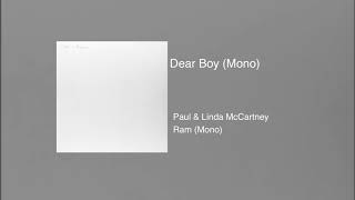 Paul &amp; Linda McCartney - Dear Boy (Mono)