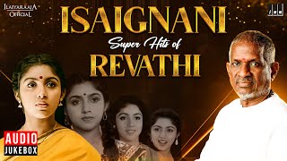 Download lagu Isaignani Super Hits of Revathi | Ilaiyaraaja | 80s & 90s Hits | Evergreen Songs of Tamil mp3
